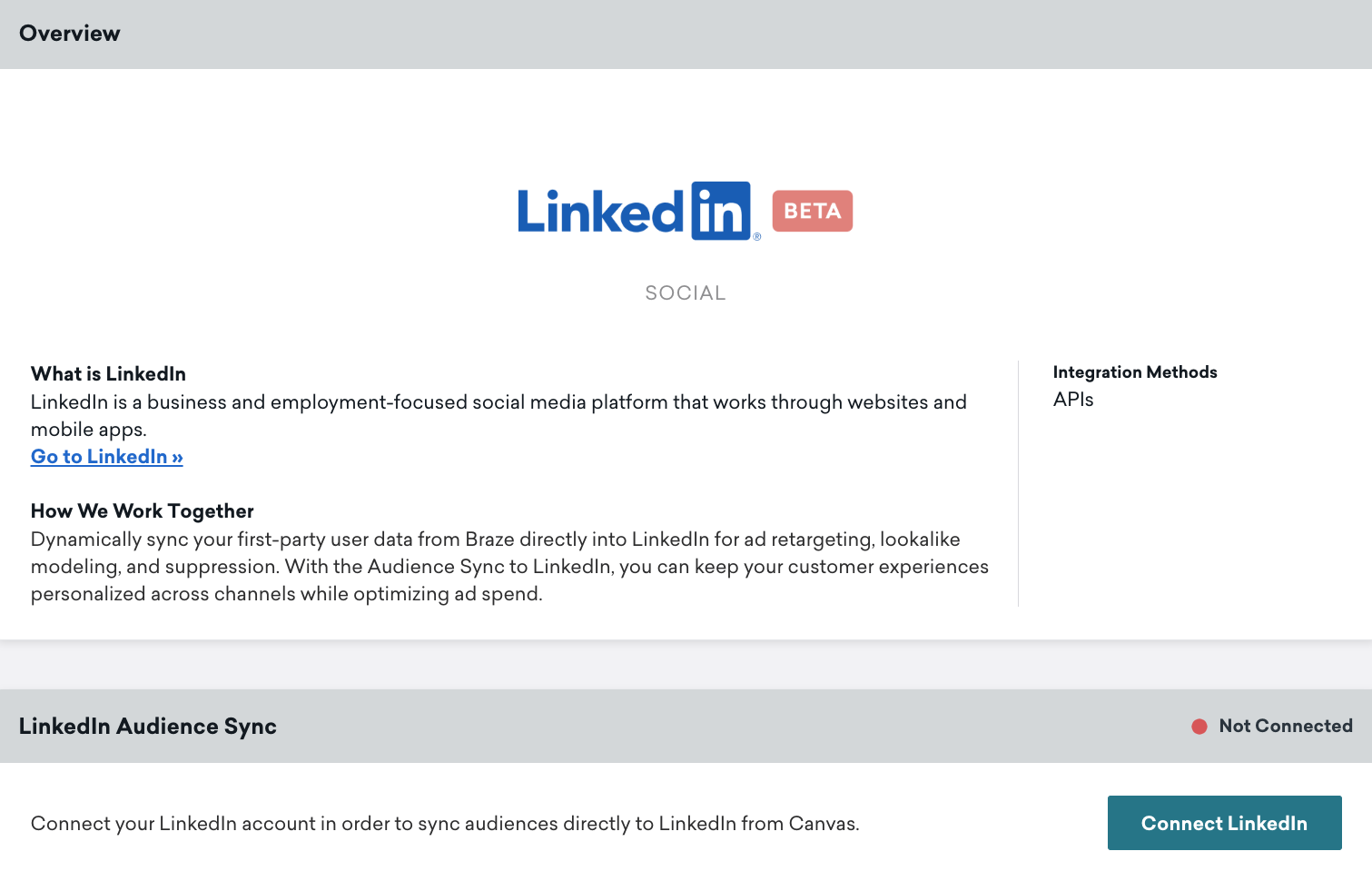 Braze の LinkedIn テクノロジページには、[概要] セクションと LinkedIn オーディエンス同期セクションと [接続済みの LinkedIn] ボタンがあります。