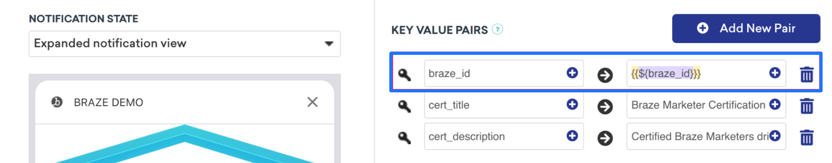 キーと値のペアが3セットあるプッシュメッセージ。1.「Braze_id」は、Braze ID を取得するための Liquid 呼び出しとして設定されます。2.「cert_title」は「Braze マーケター認証」として設定されます。3.「Cert_description」は、「認定 Braze マーケタードライブ...」として設定されます